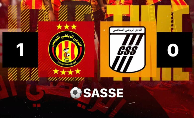 Esperance de Tunis vs CS Sfaxien : 1-0 à la mi-temps pour les “Sang et Or”