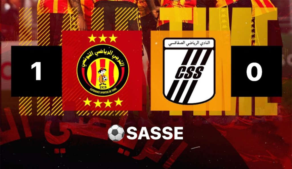 Esperance de Tunis vs CS Sfaxien : 1-0 à la mi-temps pour les “Sang et Or”