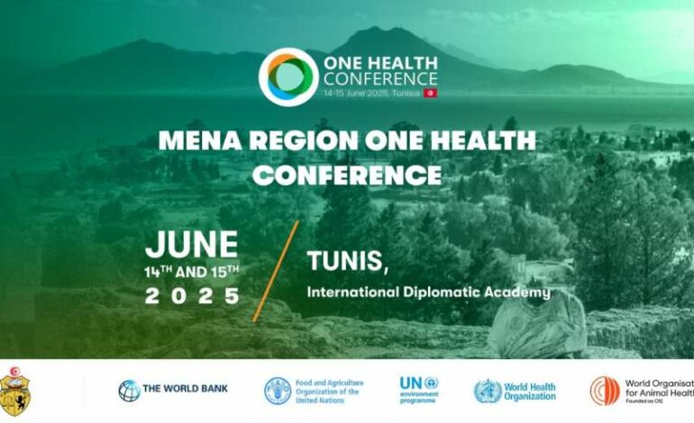 La Tunisie accueille la première conférence MENA sur l’approche « Une seule santé »