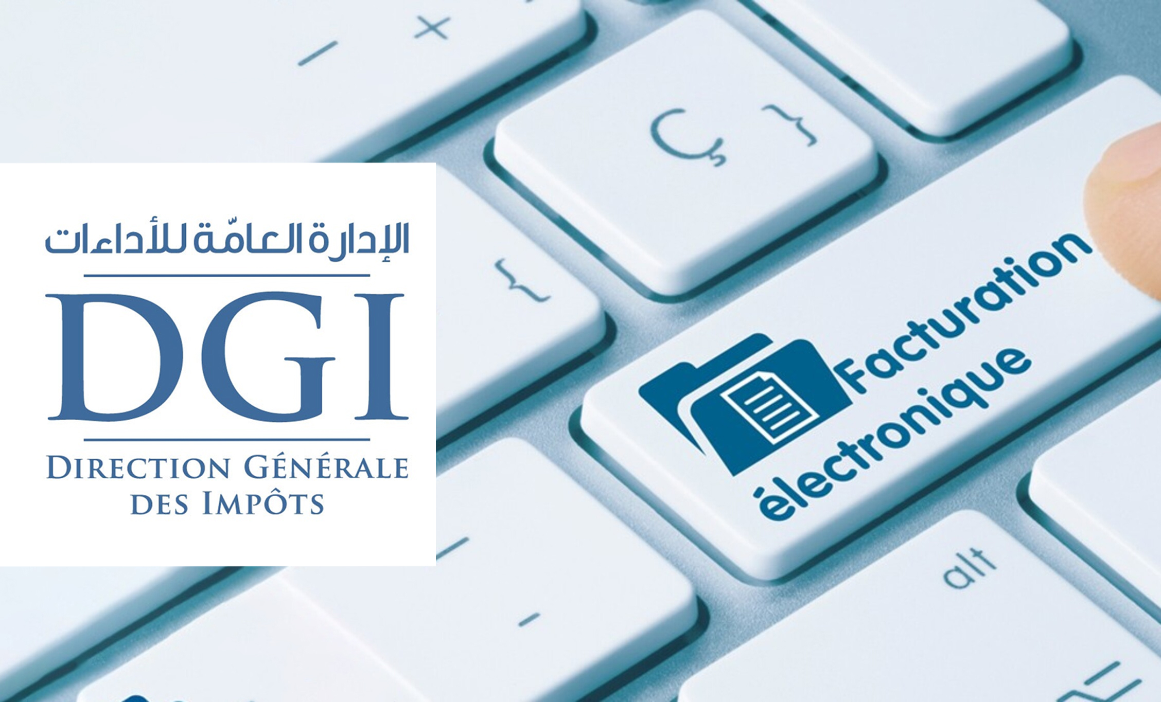 Administration générale des impôts : Appel à accélérer l’adhésion au système de facturation électronique